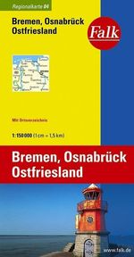 Falk Regionalkarte 04. Bremen, Osnabrück, Ostfriesland. 1 : 150 000, Buch