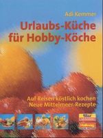 Adi Kemmer: promobil Urlaubs-Küche für Hobby-Köche, Buch