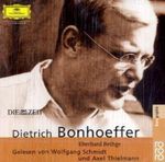 Eberhard Bethge: Dietrich Bonhoeffer, CD