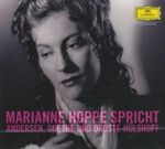Hans Chr. Andersen: Marianne Hoppe spricht Andersen, von Droste-Hülshoff, Shakespeare u.a., CD