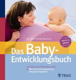 Thomas Baumann: Das Baby-Entwicklungsbuch, Buch