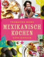 Thomasina Miers: Mexikanisch Kochen ganz einfach, Buch