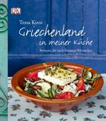 Tessa Kiros: Griechenland in meiner Küche, Buch
