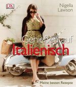 Nigella Lawson: Genießen auf Italienisch, Buch