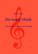 Franz Sauter: Die tonale Musik, Buch