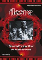 Heinz Gerstenmeyer: The Doors - Sounds for your Soul - Die Musik der Doors, Buch