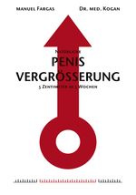 Manuel Fargas: Natürliche Penisvergrösserung, Buch
