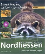 Gisela Delpho: Naturerlebnis Nordhessen 2, Buch
