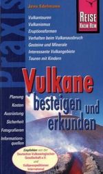 Jens Edelmann: Vulkane besteigen und erkunden, Buch