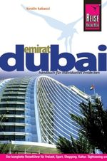 Kirstin Kabasci: Dubai, Emirat, Buch
