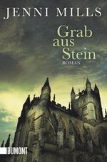 Jenni Mills: Grab aus Stein, Buch