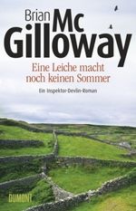 Brian McGilloway: Eine Leiche macht noch keinen Sommer, Buch