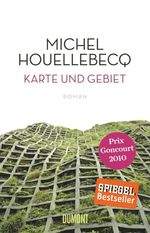 Michel Houellebecq: Karte und Gebiet, Buch