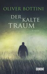 Oliver Bottini: Der kalte Traum, Buch
