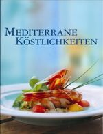 Mediterrane Köstlichkeiten, Buch