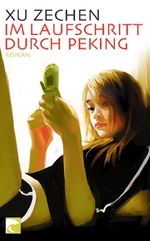 Xu Zechen: Im Laufschritt durch Peking, Buch