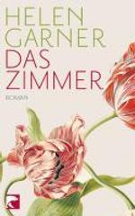 Helen Garner: Das Zimmer, Buch