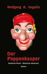 Wolfgang A. Gogolin: Der Puppenkasper, Buch