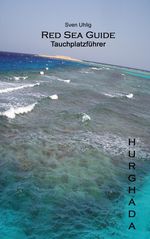 Sven Uhlig: Tauchplatzführer Hurghada, Buch