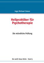 Ingo Michael Simon: Heilpraktiker für Psychotherapie, Buch