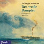 Tschingis Aitmatow: Der weiße Dampfer, CD