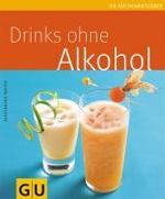 Alessandra Redies: Drinks ohne Alkohol, Buch