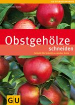 Hansjörg Haas: Obstgehölze schneiden, Buch