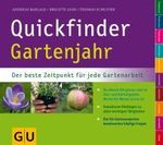 Andreas Barlage; Brigitte Goss; Thomas Schuster: Quickfinder Gartenjahr, Buch