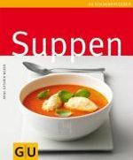 Anne-Katrin Weber: Suppen, Buch