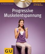 Friedrich Hainbuch: Progressive Muskelentspannung, Buch