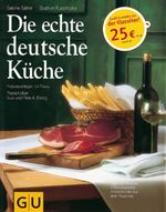 Sabine Sälzer; Gudrun Ruschitzka: Die echte deutsche Küche, Buch