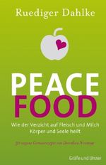 Ruediger Dahlke: Peace Food, Buch