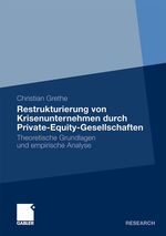 Christian Grethe: Restrukturierung von Krisenunternehmen durch Private-Equity-Gesellschaften, Buch