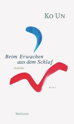 Ko Un: Beim Erwachen aus dem Schlaf, Buch