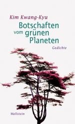 Kwang-Kyu Kim: Botschaften vom grünen Planeten, Buch