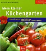 Brunhilde Bross-Burkhardt: Der kleine Küchengarten, Buch