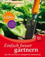 Dorothea Baumjohann: Einfach besser gärtnern, Buch