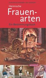 Claudia Schreiber: Heimische Frauenarten, Buch