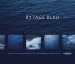 Peter Schanz: 87 Tage Blau, Buch