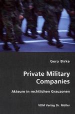 Gero Birke: Private Military Companies, Buch