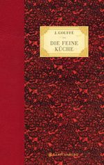 Jules Gouffé: Die feine Küche, Buch