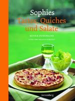 Sophie Dudemaine: Sophies Tartes, Quiches und Salate, Buch