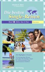 Monika E. Khan; Yasmin Khan: Die besten Single-Reisen, Buch