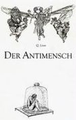 Q. Lisse: Der Antimensch, Buch
