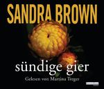 Sandra Brown: Sündige Gier, CD