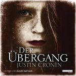 Justin Cronin: Der Übergang, 10 CDs