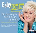 Gaby Köster: Ein Schnupfen hätte auch gereicht, CD