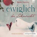 Brodi Ashton: Ewiglich die Sehnsucht, 5 CDs