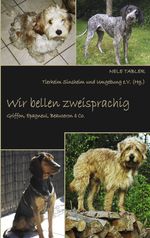 Nele Tabler: Wir bellen zweisprachig, Buch