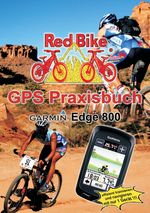 GPS Praxisbuch Garmin Edge 800, Buch